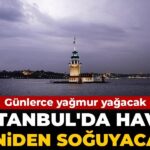 istanbulda-hava-aniden-soguyacak-gunlerce-yagmur-yagacak-ar87YKM9
