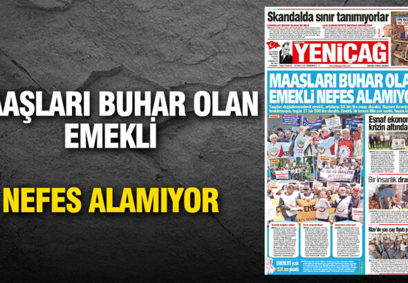 yenicag-gazetesi-maaslari-buhar-olan-emekli-nefes-alamiyor-fsOLHG98